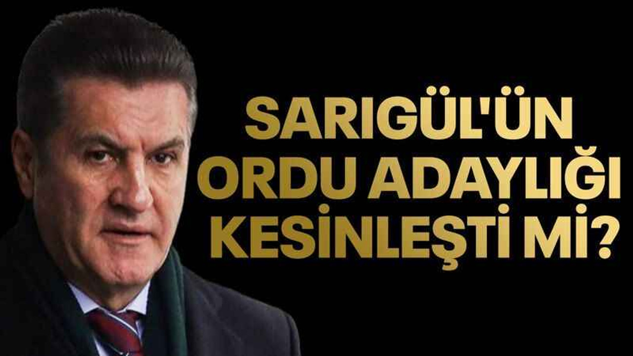 Sarıgül'ün Ordu'ya adaylığı kesinleşti mi?